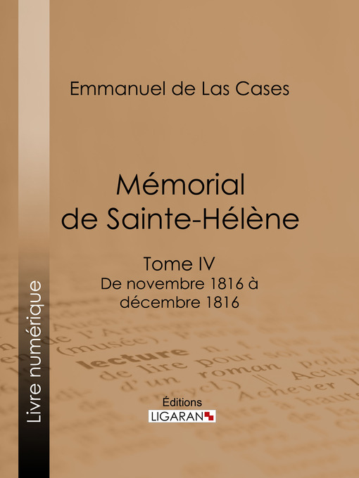Title details for Mémorial de Sainte-Hélène by Emmanuel de Las Cases - Available